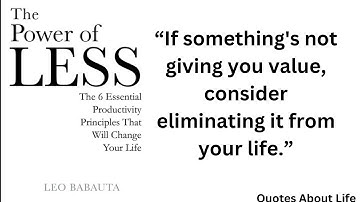 The Power Of Less: The Fine Art of Limiting Yourself to the Essential by Leo Babauta