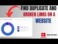 How To Find Duplicate Content And Broken Links On Website - Siteliner Tutorial
