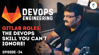 DevOps Engineering || Git & GitLab Full Tutorial In Hindi || GitLab Roles Episode-34