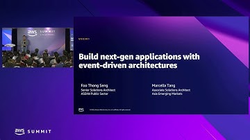 AWS Summit Singapore 2022: Build next-gen applications with event-driven architectures