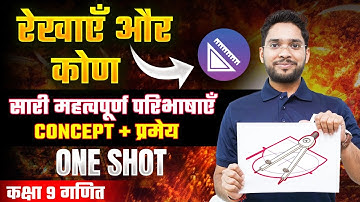 Lines and Angles Class 9 One Shot | Class 9 Maths Chapter 6 | रेखाएँ और कोण Class 9 #class9maths