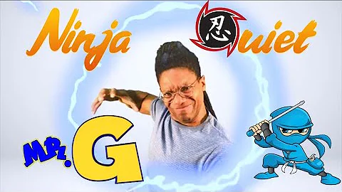 🥷🏻 Ninja Quiet ⚔️ Mr G Educational Videos For Ninja Kids