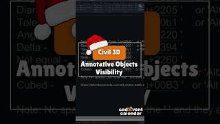 CADvent Day 5 - Autodesk Civil: Annotative Objects Visibility