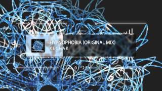 Kechak - Hypnophobia (Original Mix) Resimi