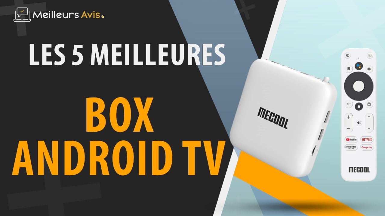 ⭐️ MEILLEURE BOX ANDROÏD TV (2022) - Comparatif & Guide d'achat 