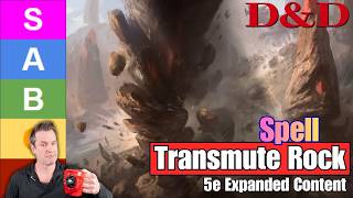 Transmute Rock Spell - Awesome control spell with a little blaster damage gravy on top