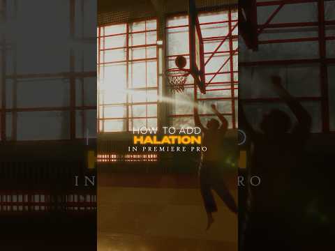 HOW TO ADD “Halation” TO MAKE MORE CINEMATIC VIDEOS! #premierprotutorial #premierepro #videoediting