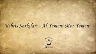 Kıbrıs Şarkıları - Al Yemeni Mor Yemeni Resimi