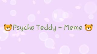 Psycho Teddy -  bored Meme Gift