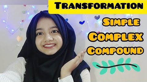 Transformation of sentences~Simple complex compound ~ HSC, SSC, JSC, Public Exams