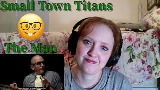 Small Town Titans - The Man