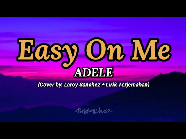 Adele - Easy On Me (Cover by. Leroy Sanchez) class=