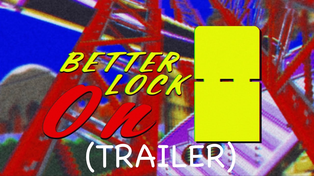 You Better Lock In Better Lock On Official Trailer - YouTube