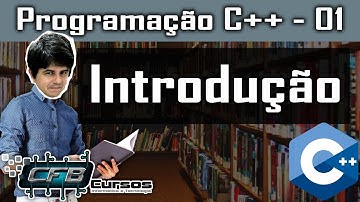 Curso de C++ #01 - Introdução ao Curso