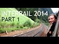 INTERRAIL 2014 // PART 1