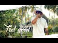 100 KILA - FEEL GOOD [Official Video] image