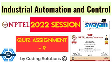 Industrial Automation and Control | Week 9 Solutions Answers 2022 | NPTEL | SWAYAM |
