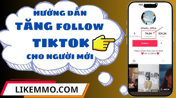 Tăng Follow TikTok | Hướng Dẫn Mua Follow TikTok Cho Tài Khoản Mới Lên Nhanh_Uy Tín