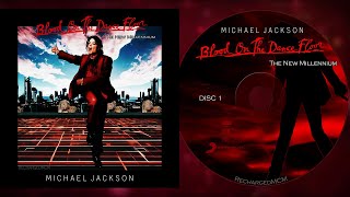 Michael Jackson - Blood On The Dance Floor: The New Millennium (Full Fan Made Album 1999)
