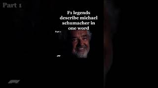 F1 Legends Describe Michael Schumacher in One Word