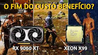 O Maior Gargalo do PC Gamer? Xeon vs RX 9060 XT 16GB