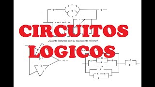 CIRCUITOS LÓGICOS | ejercicios resueltos