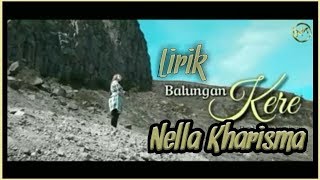 BALUNGAN KERE ( Lirik ) - Nella kharisma