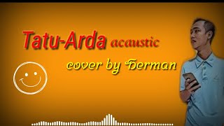 Tatu acoustic cover by Herman