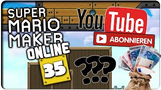 SUPER MARIO MAKER ONLINE Part 35: Kostet abonnieren auf Youtube Geld?!
