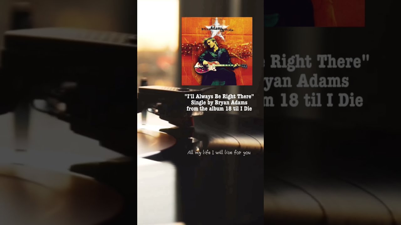 I Ll Always Be Right There Bryan Adams Music Accoustic