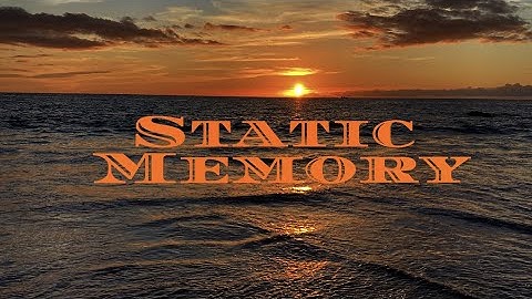 Static Memory (Original)