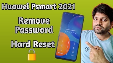 Huawei Psmart 2021 Remove Password | Hard Reset Huawei Psmart | Unlock Without PC | The Cellphone