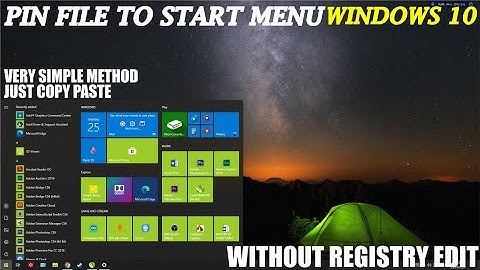 How To Pin File to Start Menu Windows 10 | without edit Resgistry | Easy Method