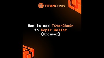 How to Add TitanChain to Keplr Wallet (Browser) | #TitanChain Official Guide
