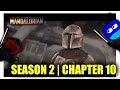 The Mandalorian Season 2 | Chapter 10 Review