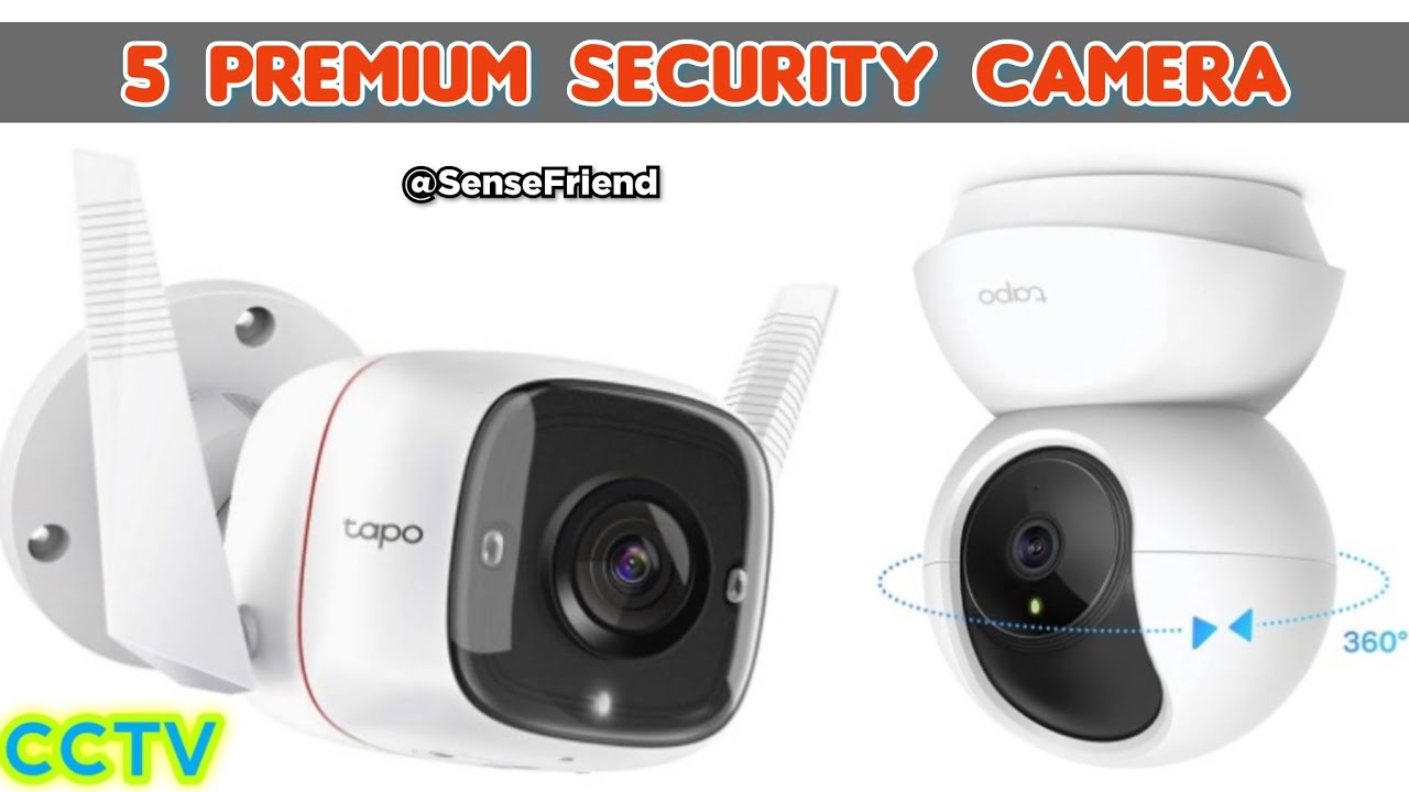 Top 5 CCTV Smart CAMERA Premium Quality Security & Surveillance