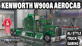American Truck Simulator (v1.49) Kenworth W900A Custom Renenate Aero Cab Mega Tuning