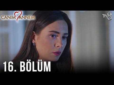 Canım Annem - 16. Bölüm | Uzun Versiyon