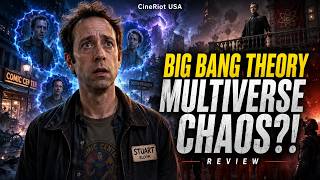 Big Bang Theory Multiverse Chaos Review | Stuart Bloom Becomes The Hero?!