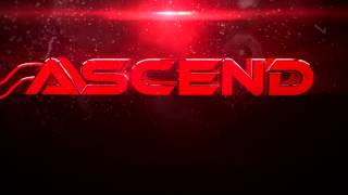Ascend™ | Intro