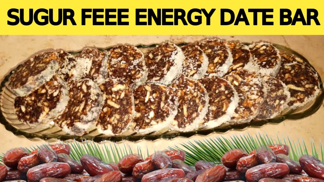 Suger Free Energy Date Bar khajoor bar Banane Ka Tarika Khajur Ka