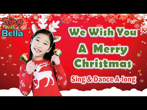 We Wish You A Merry Christmas with Actions and Lyrics | Kids Christmas Song | Sing with Bella