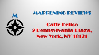 Caffe Delice 2 Pennsylvania Plaza New York NY 10121