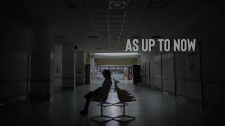 Watch As Up to Now Trailer