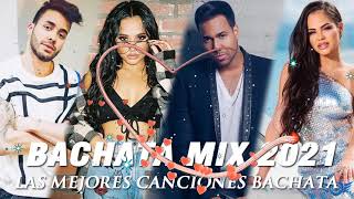 BACHATA MIX 2021 - ROMEO SANTOS, NATTI NATASHA, PRINCE ROYCE