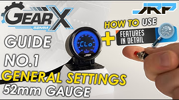 JRP GearX 52mm Gauge Guide No.1 – General Settings & Introduction