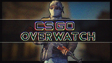 CS:GO Overwatch - We Got A Hacker Boi