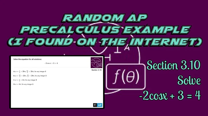 AP Precalculus Section 3.10 Example: Solve the Trigonometric Equation -2cosx + 3 = 4