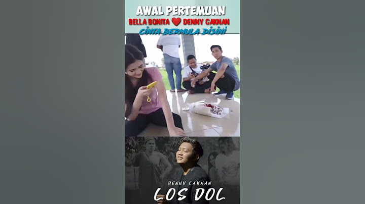 Denny Caknan ❤ Bella Bonita || Awal Pertemuan Saat Syuting Video Los Dol Tiga Tahun Lalu🤫