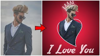 I Love You Photo Editing | Photo Editing 2020 | PicsArt New Style Editing | PicsArt Editing 2020 screenshot 5